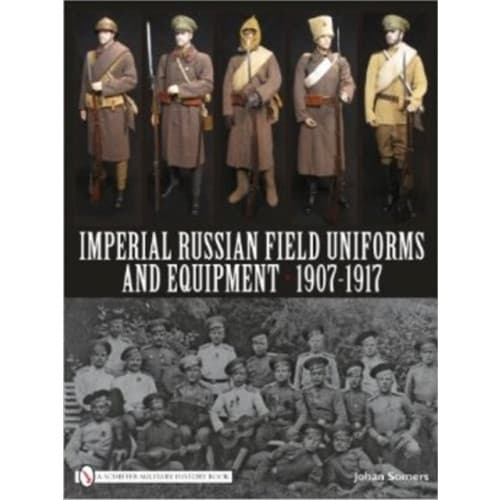 Imperial Russian Field Uniforms and Equipment 1907-1917 (inbunden, eng)
