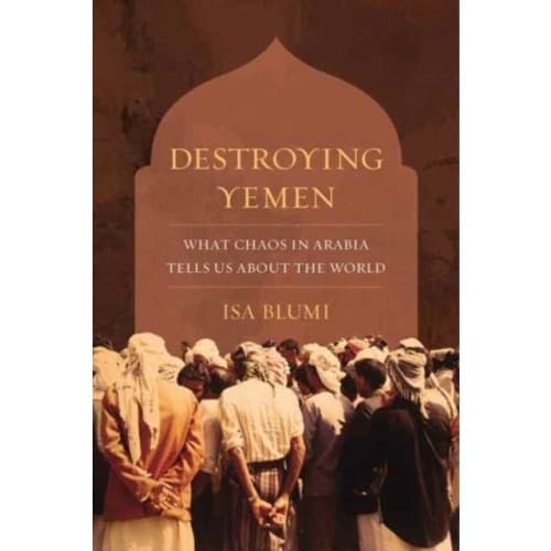 Destroying Yemen (häftad, eng)