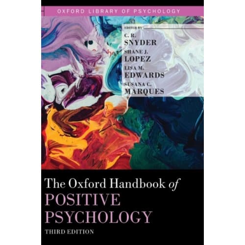 The Oxford Handbook of Positive Psychology (inbunden, eng)