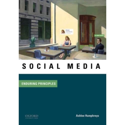 Social Media: Enduring Principles (häftad, eng)