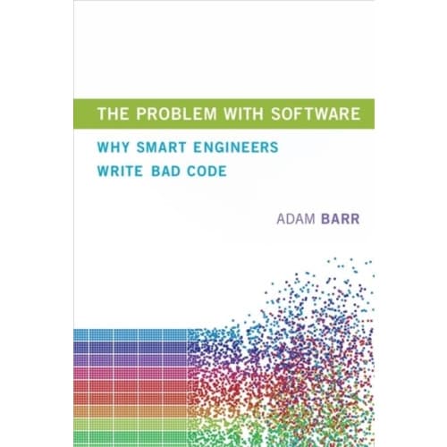The Problem With Software (inbunden, eng)