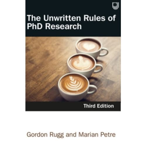 The Unwritten Rules of PhD Research 3e (häftad, eng)