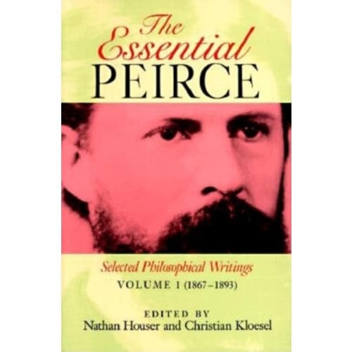The Essential Peirce, Volume 1 (häftad, eng)