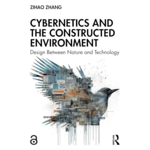 Cybernetics and the Constructed Environment (häftad, eng)