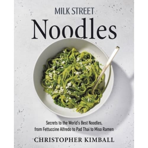 Milk Street Noodles (inbunden, eng)