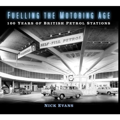 Fuelling the Motoring Age (häftad, eng)