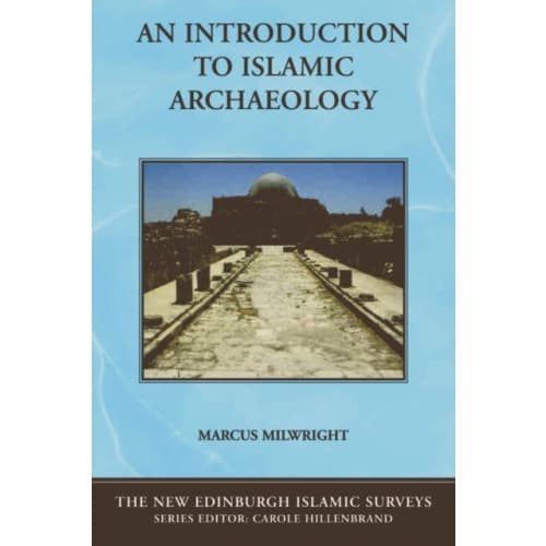An Introduction to Islamic Archaeology (häftad, eng)