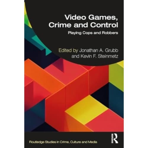 Video Games, Crime, and Control (häftad, eng)