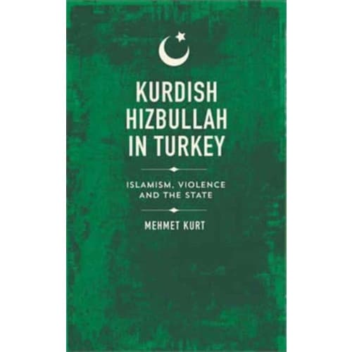 Kurdish Hizbullah in Turkey (inbunden, eng)