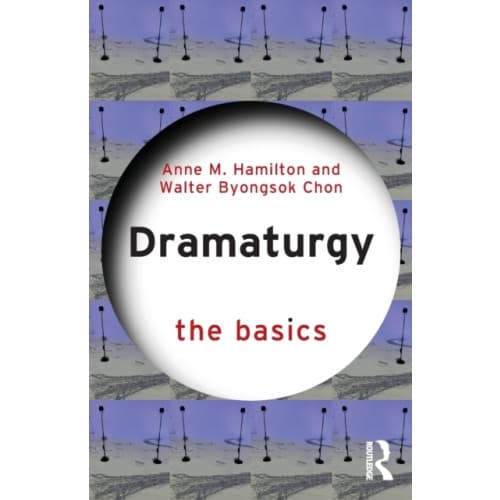 Dramaturgy: The Basics (häftad, eng)