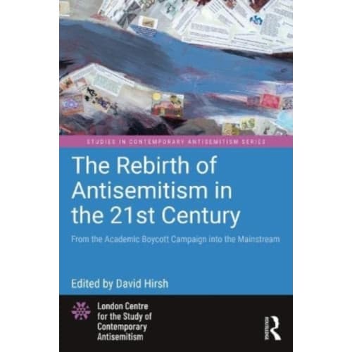 The Rebirth of Antisemitism in the 21st Century (häftad, eng)