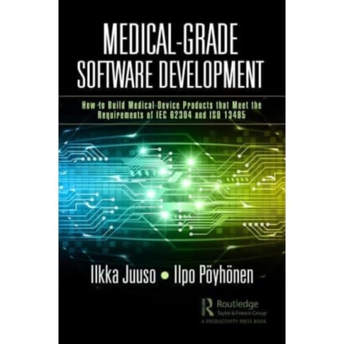 Medical-Grade Software Development (häftad, eng)