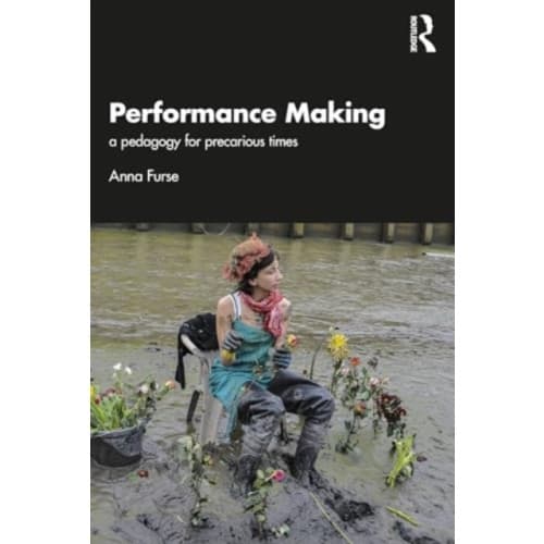 Performance Making (häftad, eng)