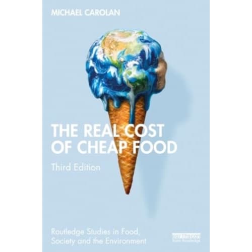 The Real Cost of Cheap Food (häftad, eng)