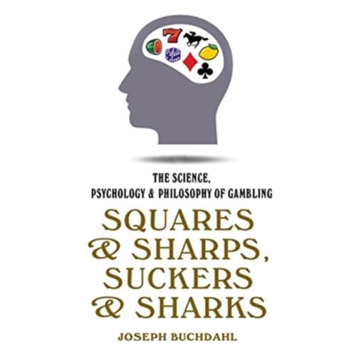 Squares and Sharps, Suckers and Sharks (häftad, eng)