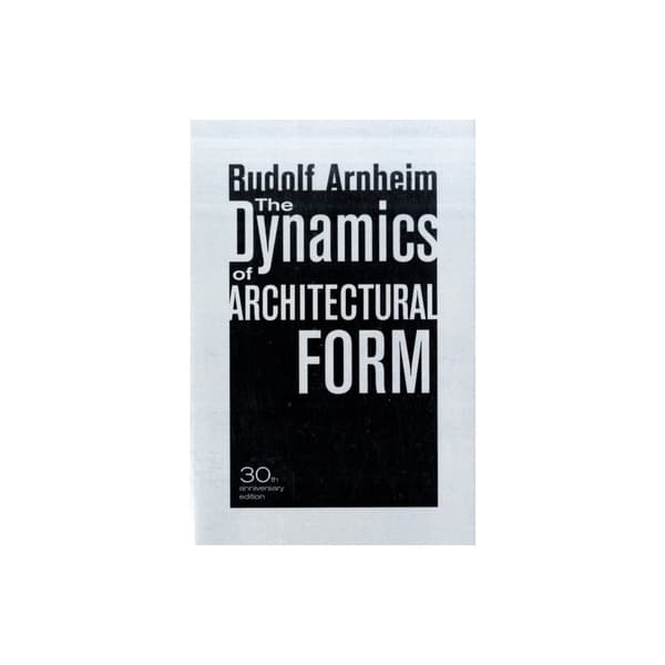 The Dynamics of Architectural Form, 30th Anniversary Edition (häftad, eng)