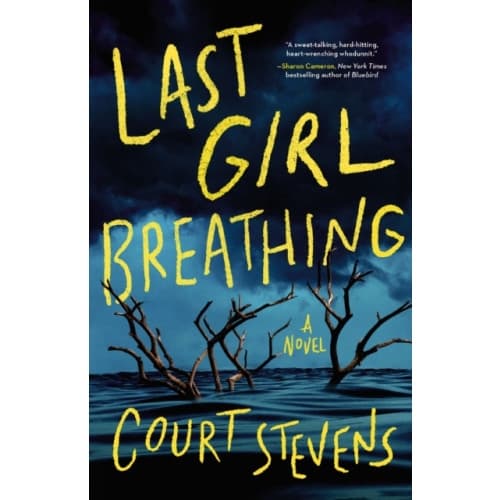 Last Girl Breathing (inbunden, eng)