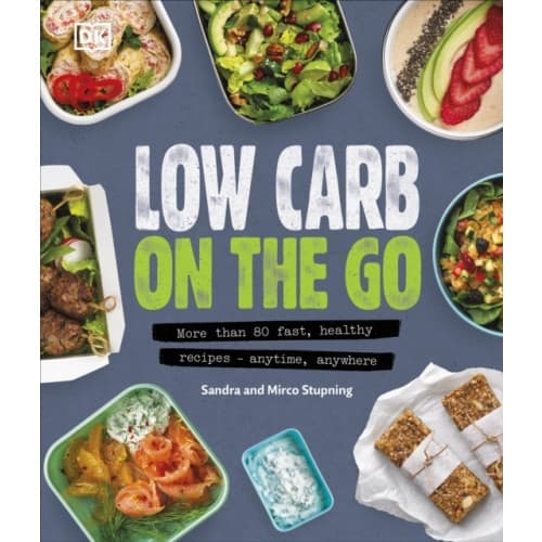 Low Carb On The Go (inbunden, eng)