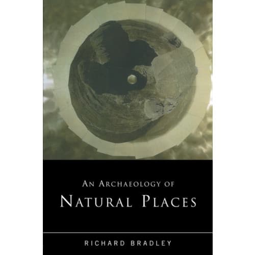 An Archaeology of Natural Places (häftad, eng)