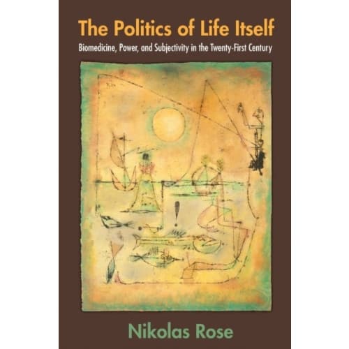 The Politics of Life Itself (häftad, eng)