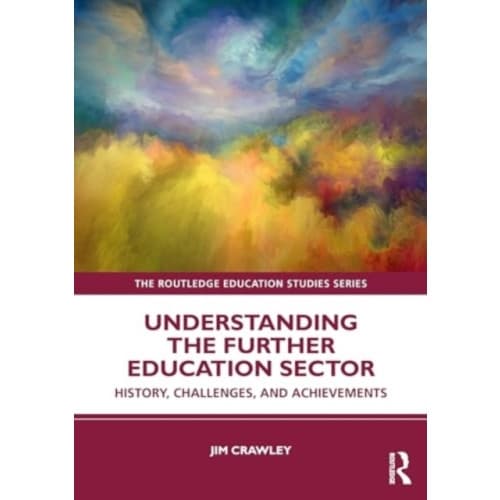 Understanding the Further Education Sector (häftad, eng)