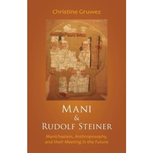 Mani and Rudolf Steiner (häftad, eng)