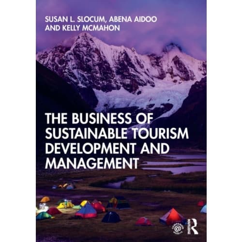 The Business of Sustainable Tourism Development and Management (häftad, eng)