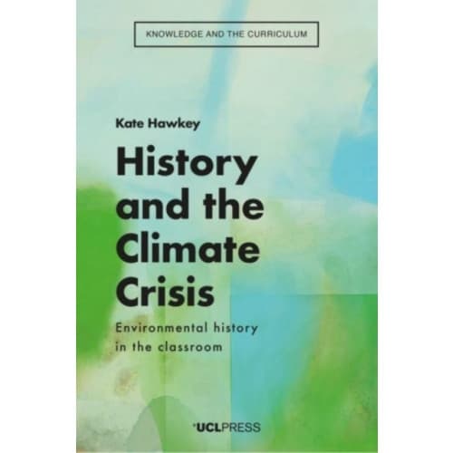 History and the Climate Crisis (häftad, eng)