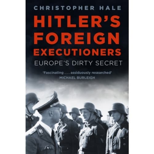 Hitler's Foreign Executioners (häftad, eng)