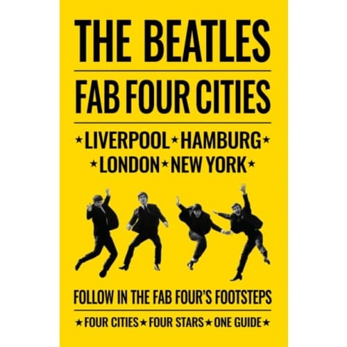 The Beatles: Fab Four Cities (häftad, eng)