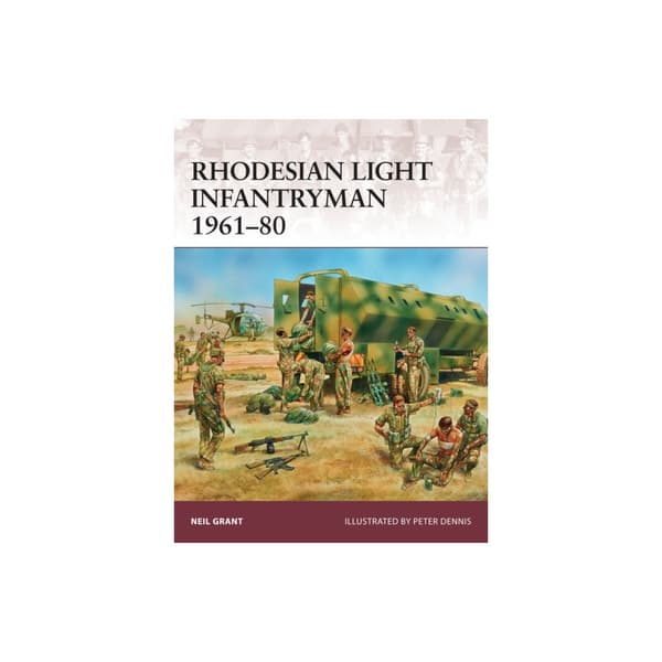 Rhodesian Light Infantryman 1961–80 (häftad, eng)