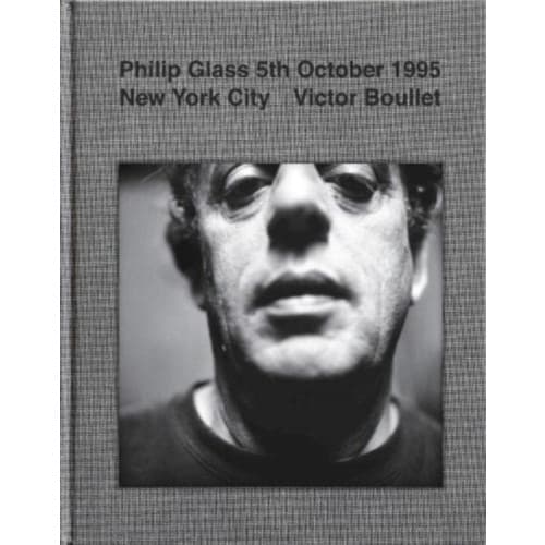 Philip Glass 5th October 1995 New York City (inbunden, eng)