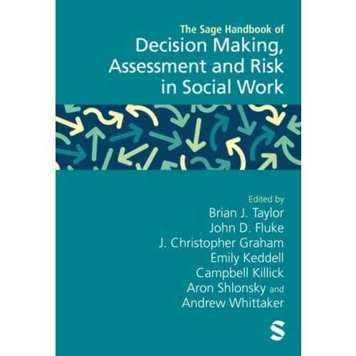 The Sage Handbook of Decision Making, Assessment and Risk in Social Work (inbunden, eng)