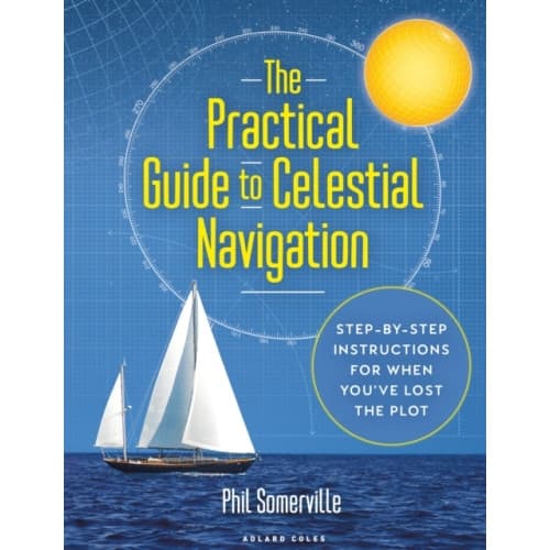 The Practical Guide to Celestial Navigation (inbunden, eng)