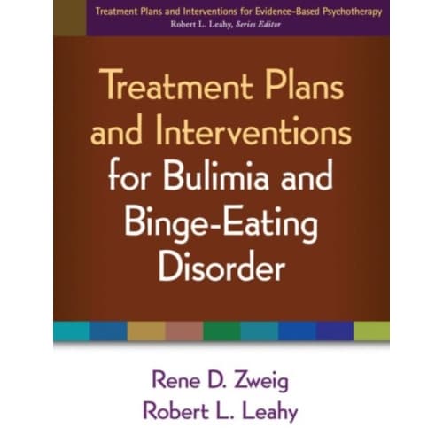 Treatment Plans and Interventions for Bulimia and Binge-Eating Disorder (häftad, eng)