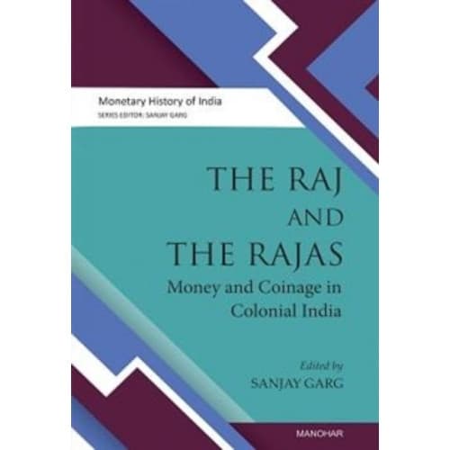 The Raj and the Rajas (inbunden, eng)