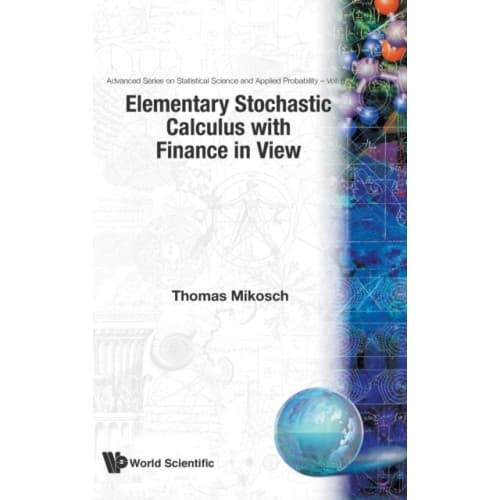 Elementary Stochastic Calculus, With Finance In View (inbunden, eng)