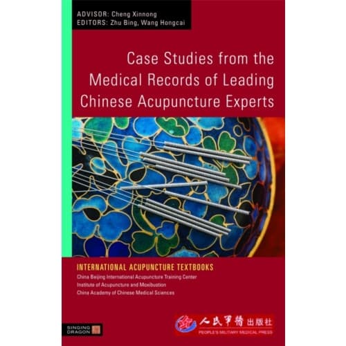 Case Studies from the Medical Records of Leading Chinese Acupuncture Experts (häftad, eng)