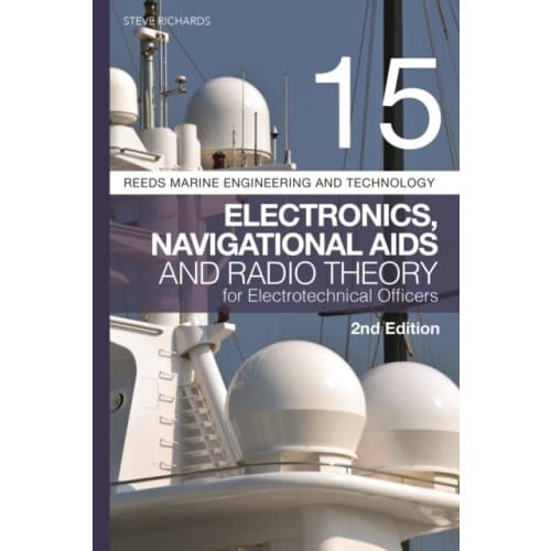 Reeds Vol 15: Electronics, Navigational Aids and Radio Theory for Electrotechnical Officers 2nd edition (häftad, eng)