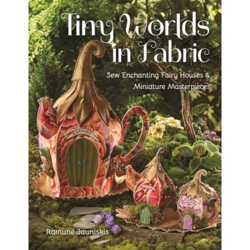 Tiny Worlds in Fabric (häftad, eng)