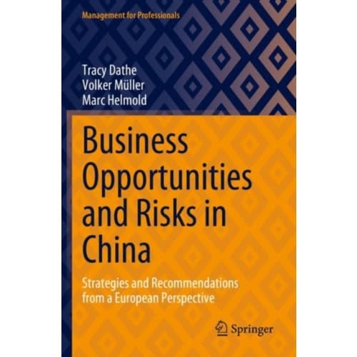 Business Opportunities and Risks in China (häftad, eng)