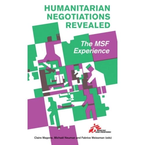 Humanitarian Negotiations Revealed (häftad, eng)