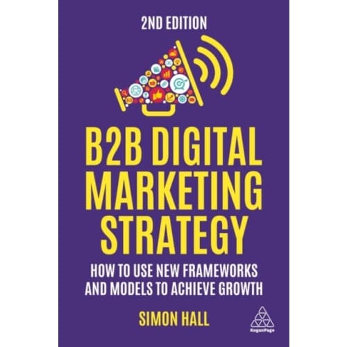 B2B Digital Marketing Strategy (häftad, eng)