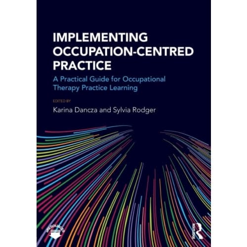 Implementing Occupation-centred Practice (häftad, eng)