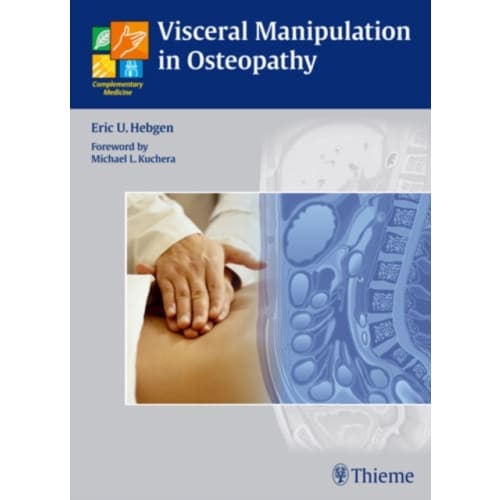 Visceral Manipulation in Osteopathy (inbunden, eng)