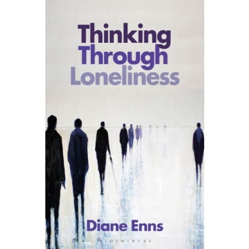 Thinking Through Loneliness (häftad, eng)