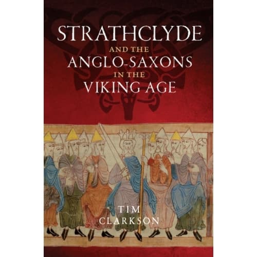 Strathclyde and the Anglo-Saxons in the Viking Age (häftad, eng)
