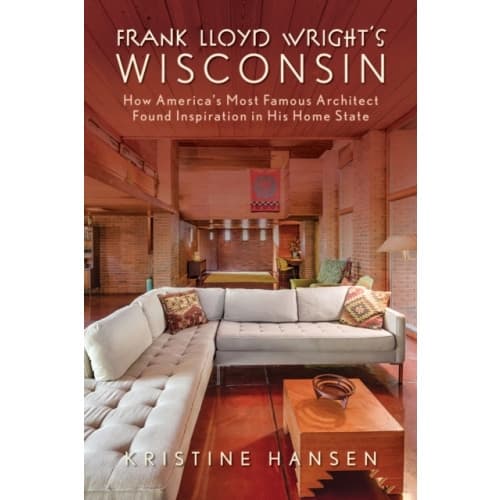 Frank Lloyd Wright's Wisconsin (häftad, eng)