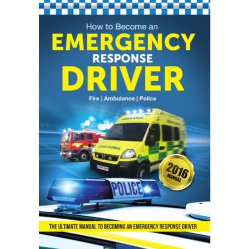 How to Become an Emergency Response Driver: The Definitive Career Guide to Becoming an Emergency Driver (How2become) (häftad, eng)