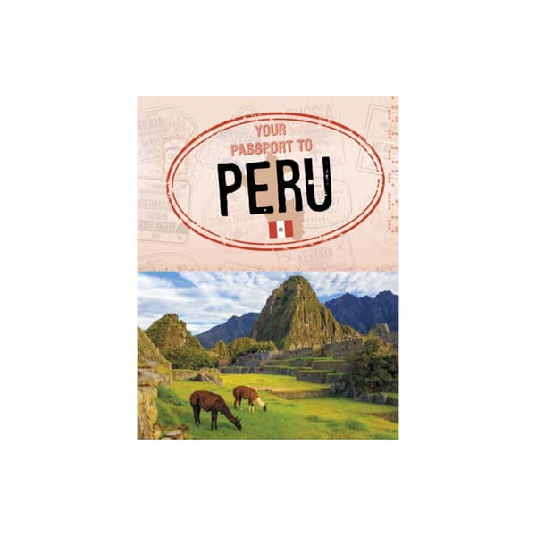 Your Passport to Peru (inbunden, eng)